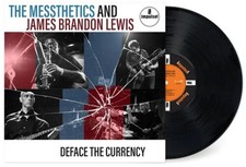The Messthetics & James Brandon Lewis - Deface The Currency [New Vinyl LP]