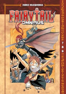 Fairy Tail Omnibus 3 (Vol. 7-9) by Hiro Mashima