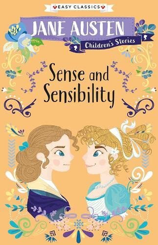 Jane Austen: Sense and Sensibility (Easy Classics) (Jane Austen