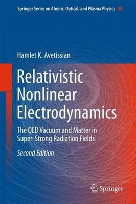 Relativistic Nonlinear Electrodynamics: The QED Vacuum and Matter in Super-Stron