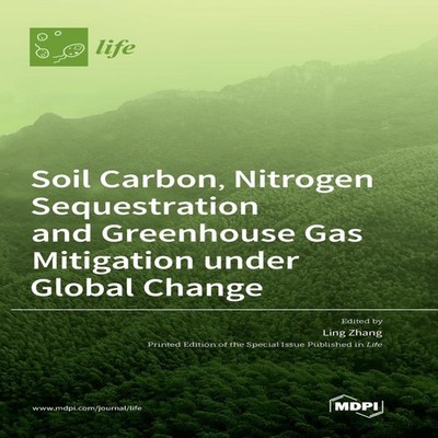 Soil Carbon Nitrogen Sequestration and Greenhouse Gas Mitigation