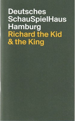 Programmheft Shakespeare RICHARD THE KID & THE KING Schauspielhaus 2021