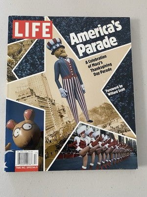 Life Publication  America s Parade  A Celebration of Macy s Thanksgiving Parade