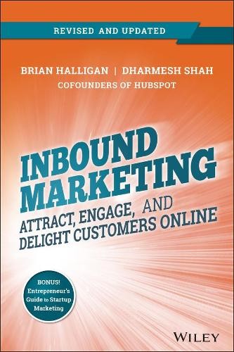 Brian Halligan Dharmesh Shah Inbound Marketing, Revised and Updated (Tascabile)