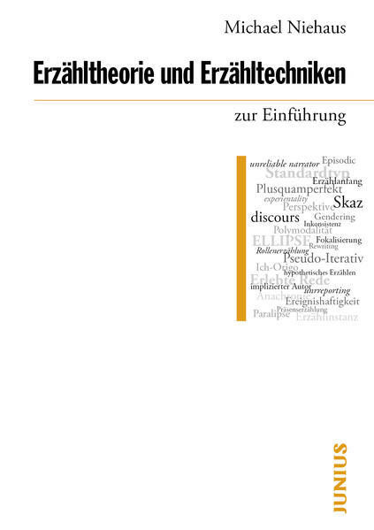 Erzähltheorie Und Erzähltechniken Zur Einführung | Michael Niehaus |