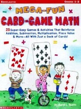 Mega-Fun Card-Game Math: Grades 1-3: 25 Super-Easy Games  Activities Tha - GOOD
