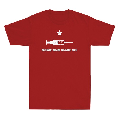 Come and Make Me T-shirt Vaccine Mandate My Body My Choice Unvaccinated Shirt - Picture 8 of 8