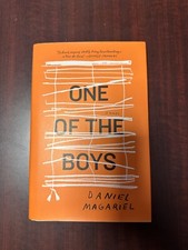 One of the Boys : A Novel by Daniel Magariel (2017, Hardcover)