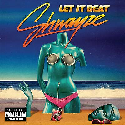 Shwayze - Let It Beat (CD 2009)