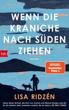 Lisa Ridzén:   Wenn die Kraniche nach Süden...