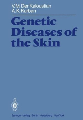 Genetic Diseases of the Skin V. M. Der Kaloustian
