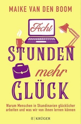 Maike van den Boom Acht Stunden mehr Glück