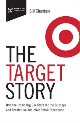 Target Story: How the Iconic Big Box Store Hit the Bullseye and Created an Addic