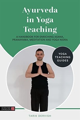Tarik Dervish - Ayurveda in Yoga Teaching - Paperback - H245z