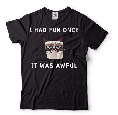 Funny Saying Shirt I Had Fun Once It Was Awful Shirt Cat Shirts Funny Cat Shirt