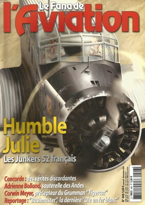 FANA DE L AVIATION N°408 JU 52 FRANCAIS / CONCORDE / TIGERCAT / STUKA /A BOLLAND