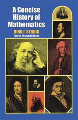 Concise History of Mathematics, Paperback by Struik, Dirk Jan, Brand New, Fre...