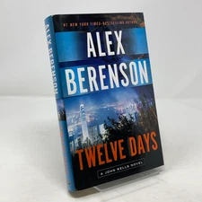 Twelve Days  by Alex Berenson HC First Edition  Like New 2015