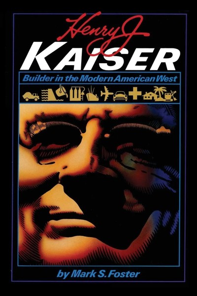 Mark S. Foster | Henry J. Kaiser | Taschenbuch | Englisch (1989)-image