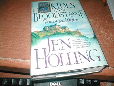 TAMED BY YOUR DESIRE (BRIDES OF THE BLOODSTONE, VOL. 2) By Jen Holling