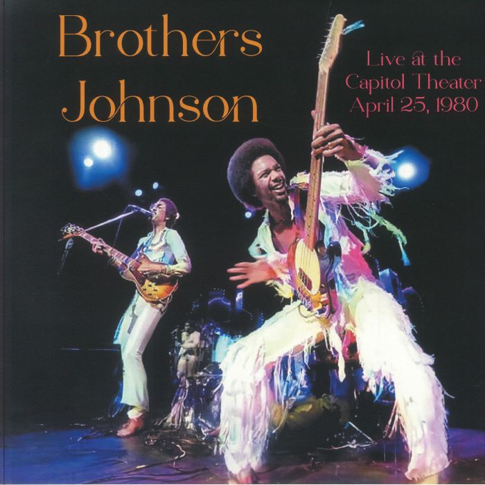 BROTHERS JOHNSON, The - Live At The Capitol Theater April 25 1980 - Vinyl (LP)