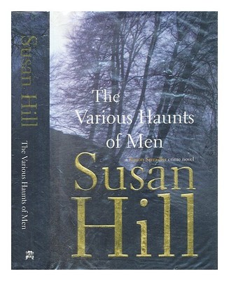 HILL, SUSAN (1942-) Die verschiedenen Spukorte der Menschen: Ein Simon Serrai...