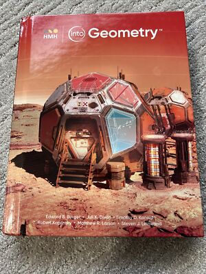 Into Geometry: Student Edition 2020 by HOUGHTON MIFFLIN Harcourt Publishing Com.