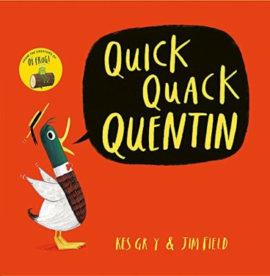 Quick Quack Quentin,Kes Gray, Jim Field