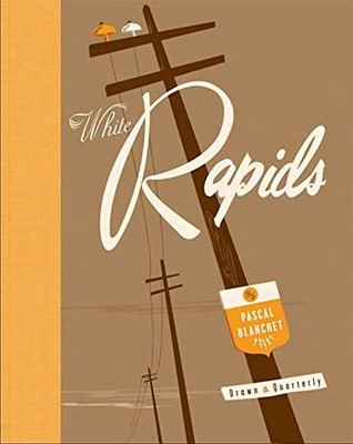 White Rapids, Blanchet, Pascal