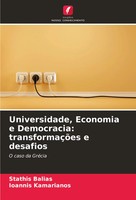 Universidade, Economia E Democracia: TransformaçõEs E Desafios O Caso Da GréCia
