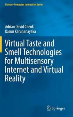 Virtual Taste and Smell Technologies for Multisensory Internet and Virtual: New