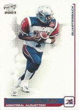 #49 Tavares Bolden - Montreal Alouettes - 2003 Pacific CFL Football