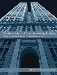 The Architecture Of Open Source Applications, Volum... | Buch | Zustand sehr gut
