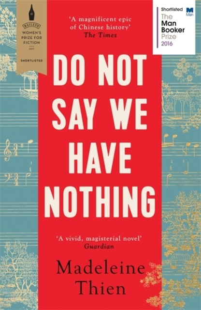 Do Not Say We Have Nothing by Madeleine Thien (Paperback Book)