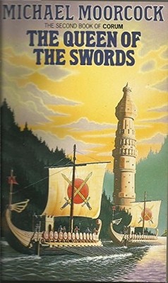 The Queen of the Swords (The book of Corum), Moorcock, Michael, Good Book