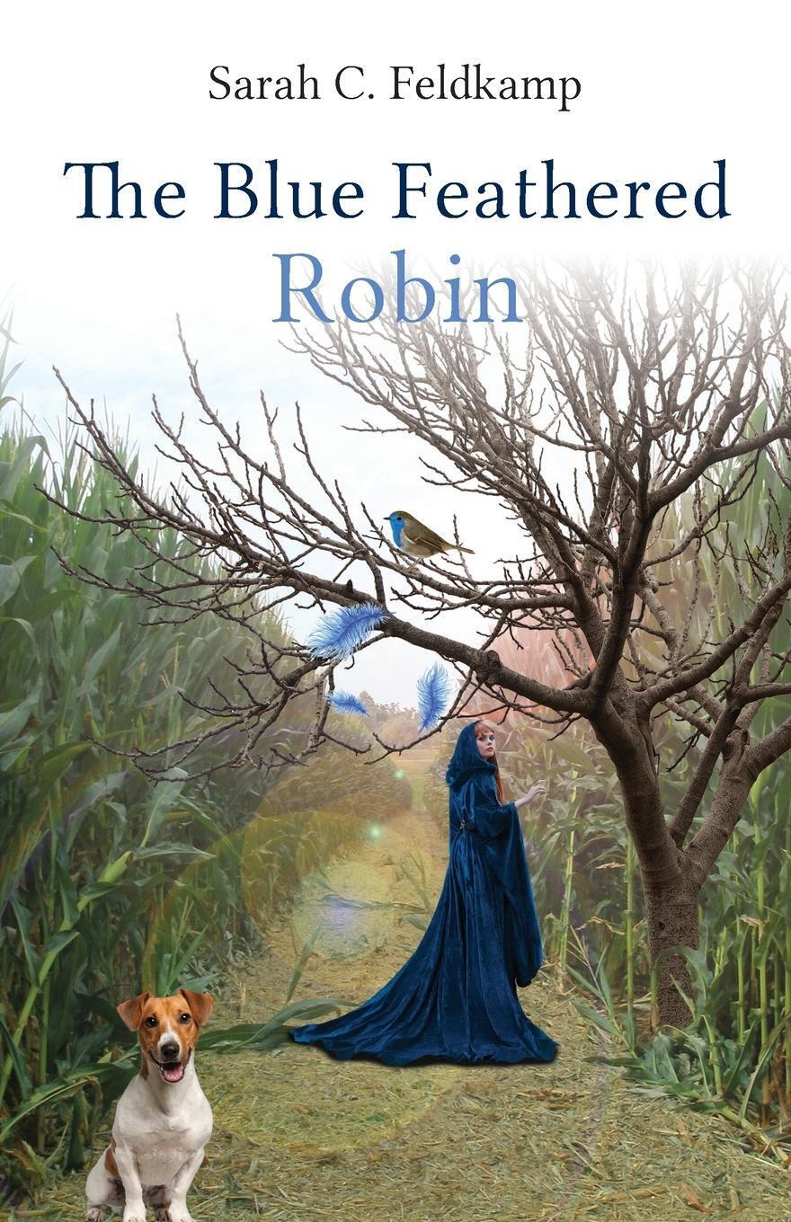 Sarah Feldkamp | The Blue Feathered Robin | Taschenbuch | Englisch