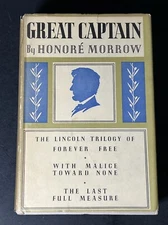 Great Captain The Abraham Lincoln Trilogy Honore Morrow HCDJ - Vintage BCE