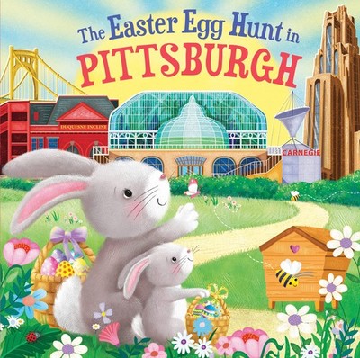 The Easter Egg Hunt in Pittsburgh: A Rhyming Springtime Adventure Through Pi...