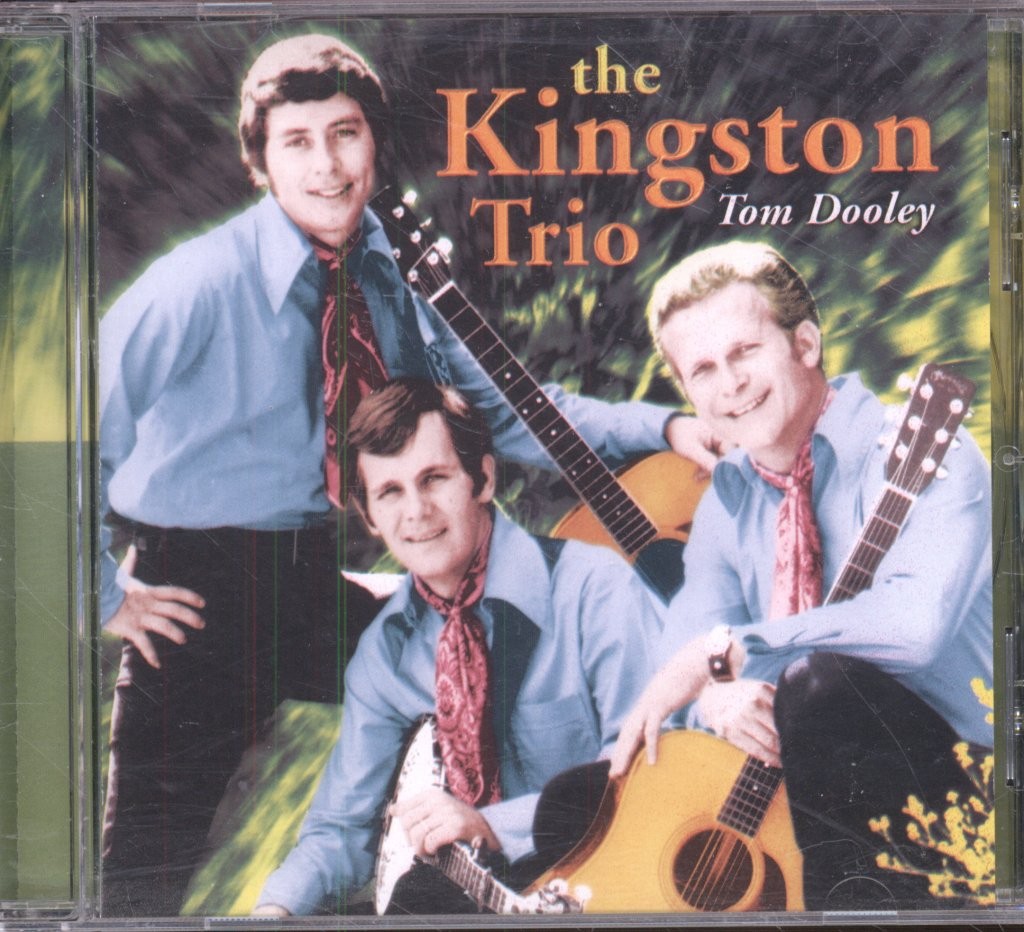 Kingston Trio Kingston Trio Tom Dooley CD UK Newsound 2000 2001 NST082