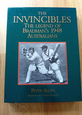 The Invincibles: The Legend of Bradman's 1948 Australians - Peter Allen Book