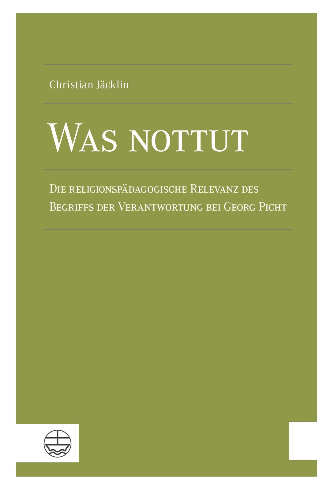 Thumbnail - Christian Jäcklin | Was Nottut | Buch | Deutsch (2022) | 288 S.