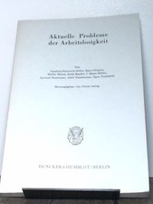 Aktuelle Probleme der Arbeitslosigkeit