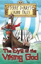 The Eye of the Viking God (Viking Tales),Terry Deary, Helen Floo