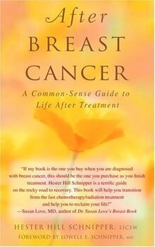 After Breast Cancer: A Common-Sense Guide to Life After ... | Buch | Zustand gut