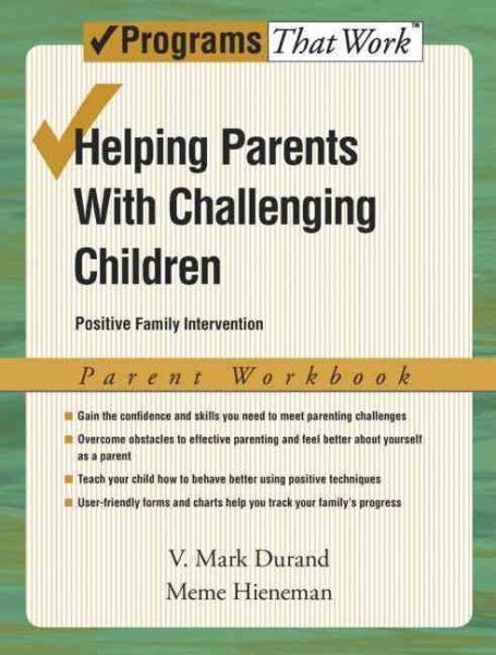Helping Parents with Challenging Children : Positive Family Intervention Pare...