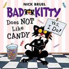 Bad Kitty Does Not Like Candy - Paperback, by Bruel Nick - Good