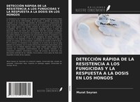Murat Seyran | DetecciÓN RÁPida DE LA Resistencia A LOS Fungicidas Y La...