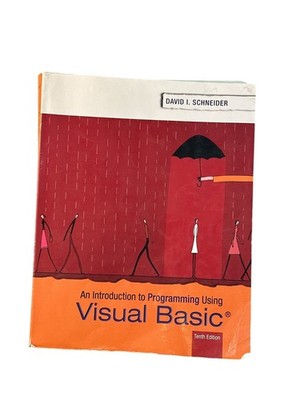 An Introduction To Programming Using Visual Basic Tenth Edition By David I. Schn