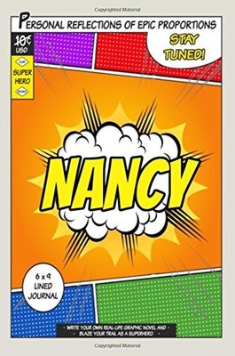 SUPERHERO NANCY: A 6 X 9 LINED JOURNAL By One Jacked Monkey Publications **NEW**