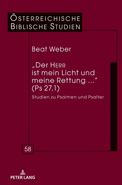 Beat Weber | Der Herr Ist Mein Licht Und Meine Rettung ... (Ps 27,1) | Buch-image